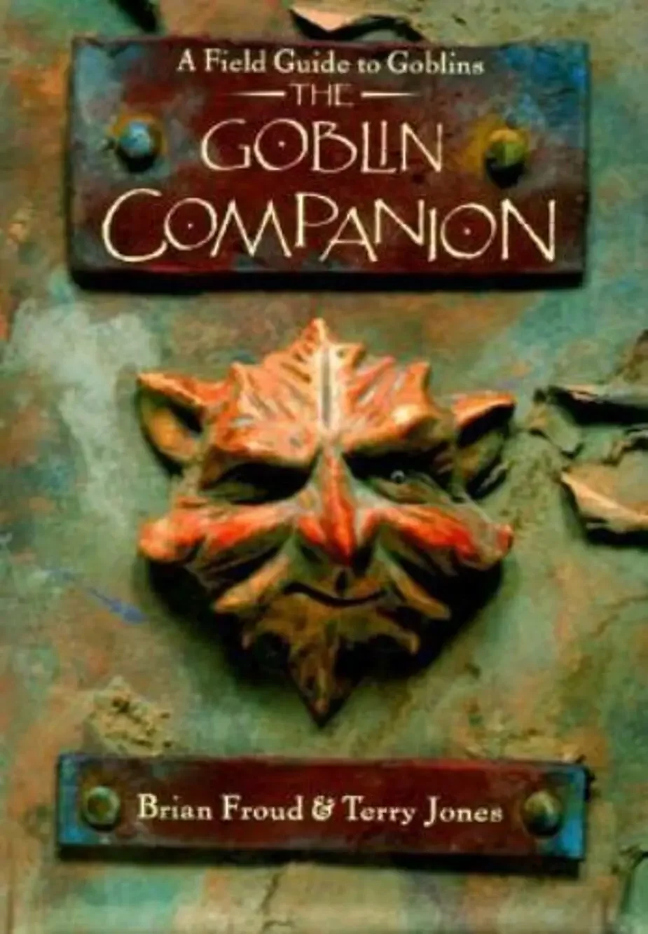 Goblin Companion Field Guide to Goblins Fantasy Book Brian Froud & Terry Jones